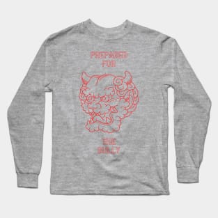 Prepared for the bully Long Sleeve T-Shirt